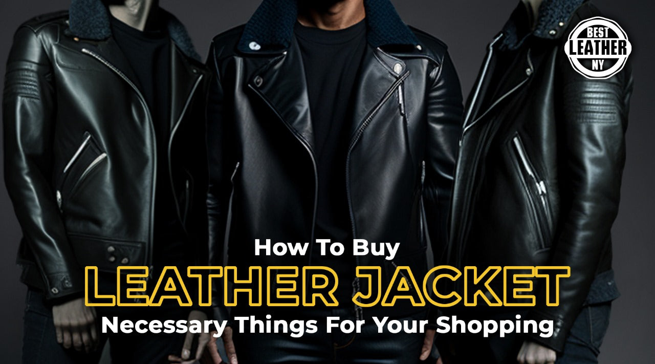 How To Buy Leather Jacket?